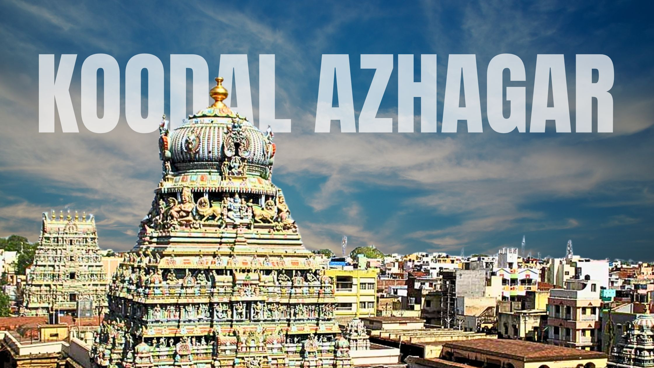 Koodal Azhagar Temple